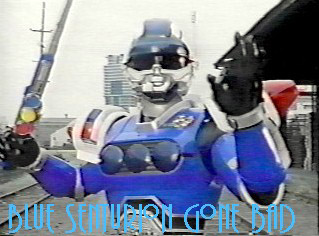 Blue Senturion Gone Bad